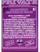 Private 81 - Presented in fantastic new condition