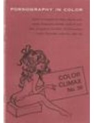 Color Climax 36  - Presented in new condition - Original CCC Print