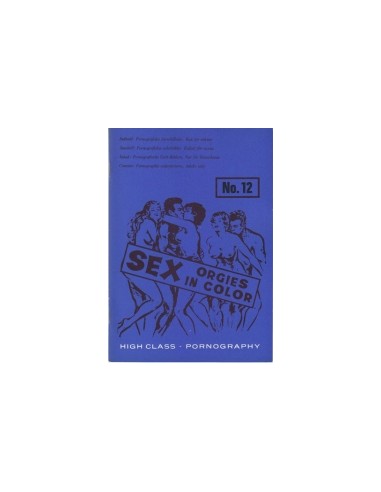 Sex Orgies in Color 12 - Presented in new condition - Original CCC Print